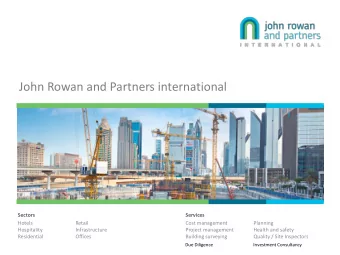 John Rowan and Partners international Sectors Services  Hotels  Retail  Cost management  Planning