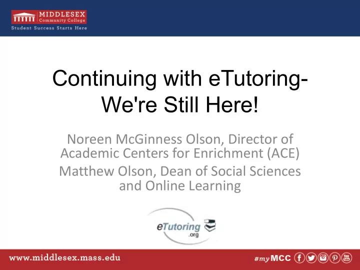 continuing with etutoring we re still here