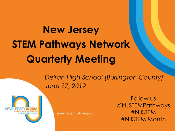 new jersey stem pathways network quarterly meeting