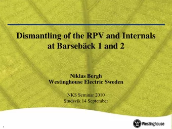 at Barsebck 1 and 2  Niklas Bergh  Westinghouse Electric Sweden  NKS Seminar 2010  Studsvik 14