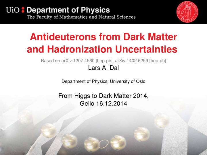 antideuterons from dark matter and hadronization