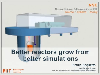 better simulations  Emilio Baglietto  emiliob@mit.edu  Massachusetts