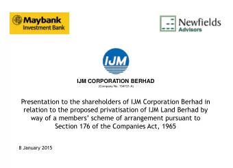 relation to the proposed privatisation of IJM Land Berhad by  way of a members scheme of