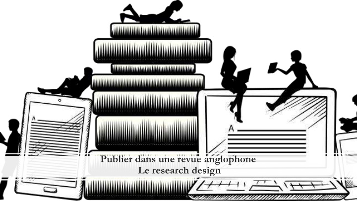 publier dans une revue anglophone le research design