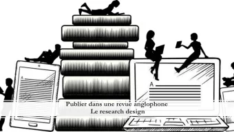 Publier dans une revue anglophone  Le research design  Stylistic Guidelines  Outline  Key