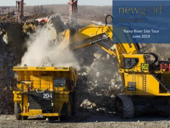 Rainy River Site Tour  June 2019  1  Cautionary Statements  CAUTIONARY  ARY NOT  OTE  E REGARD