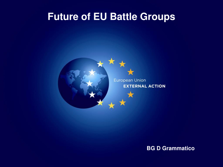 future of eu battle groups