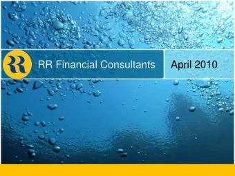 RR Financial Consultants  April 2010  RR Financial Consultants Ltd  Group Presentation  Private