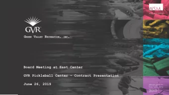`  Board Meeting at East Center GVR Pickleball Center  Contract Presentation  June 26, 2019