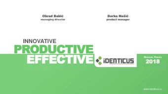 EFFECTIVE  Moscow, Russia  2018  2018  www.identicus.rs  2  Age  Agenda  nda  About Us  More then