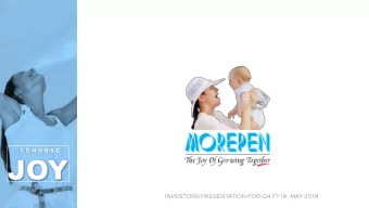 INVESTORS PRESENTATION FOR Q4FY19 - MAY 2019  Disclaimer: This presentation has been prepared by