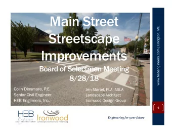 Main Street  www.hebengineers.com | Bridgton, ME  Streetscape  Improvements  Board of Selectmen