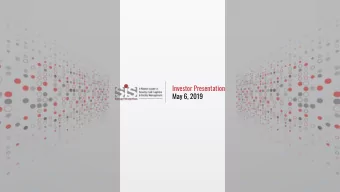 May 6, 2019  FY19 Annual Results  This presentation and the accompanying slides (the  This