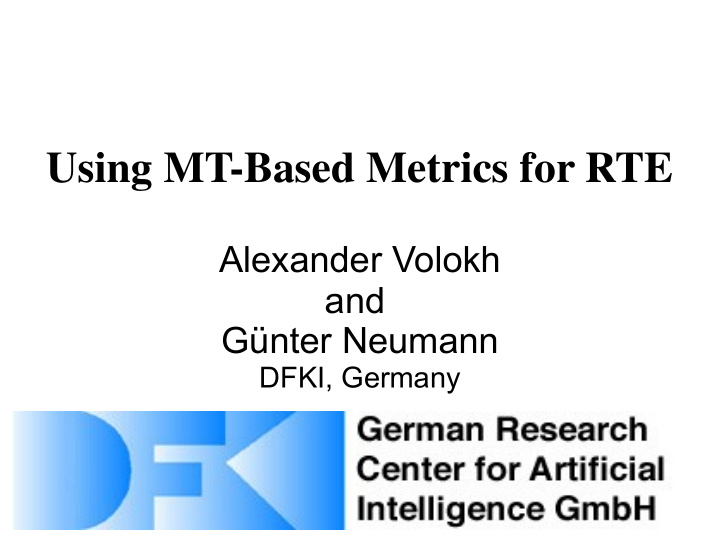 using mt based metrics for rte