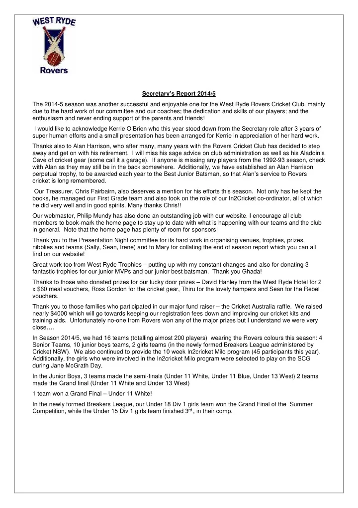 secretary s report 2014 5 the 2014 5 season was another
