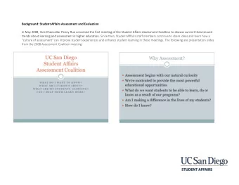 Background: Student Affairs Assessment and Evaluation  In May 2008, Vice Chancellor Penny Rue