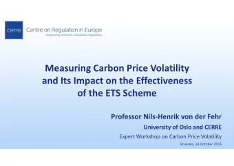 Measuring Carbon Price Volatility  and Its Impact on the Effectiveness  of the ETS Scheme