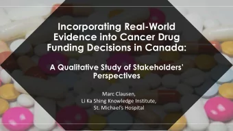 Evidence into Cancer Drug  Funding Decisions in Canada:  A Qualitative Study of Stakeholders