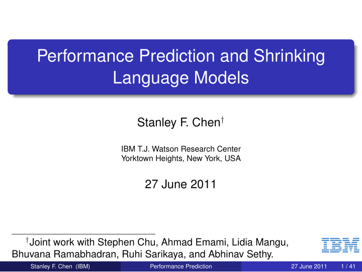 performance prediction and shrinking language models