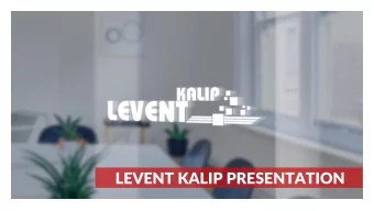 LEVENT KALIP PRESENTATION  LEV-KA CORPORATE  About us Levent Kalp (LEV-KA) founded in 1976 in