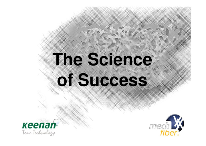the science of success keenan mech fiber and sustainable