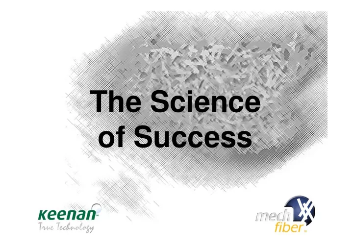 the science of success keenan mech fiber and sustainable