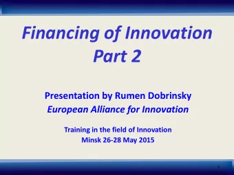 Part 2  Presentation by Rumen Dobrinsky  European Alliance for Innovation  Training in the field of