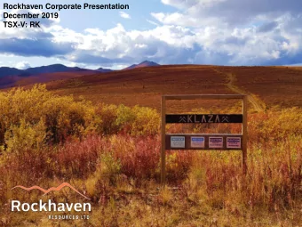 TSX-V: RK  TSX-V:RK  FORWARD LOOKING STATEMENTS  Certain information contained herein may