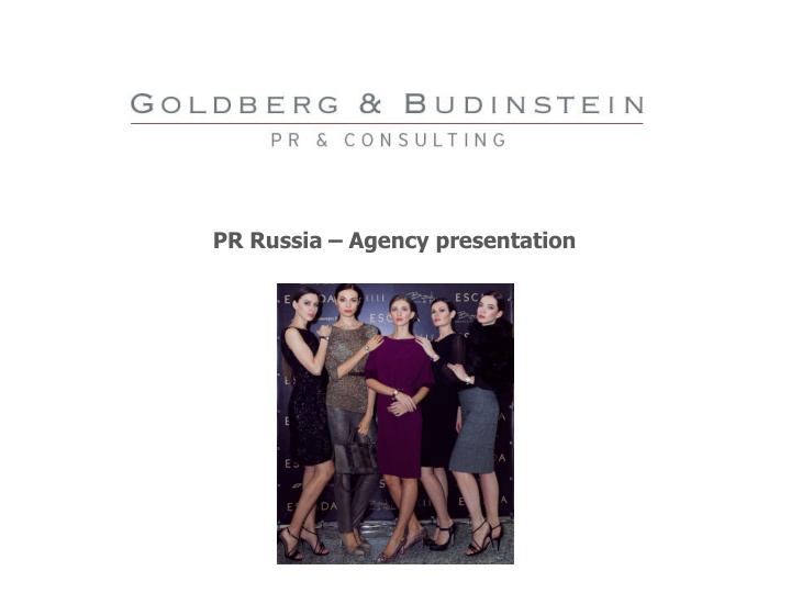 pr russia agency presentation goldberg budinstein pr