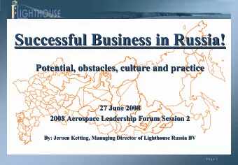 Successful Business in Russia!  Successful Business in Russia!  Potential, obstacles, culture and