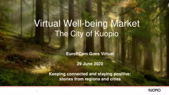 Virtual Well-being Market  The City of Kuopio  EuroPCom Goes Virtual  29 June 2020  Keeping
