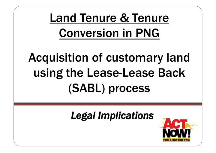 land tenure tenure conversion in png acquisition of