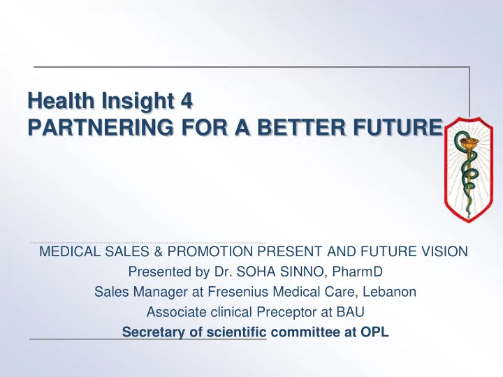 medical sales promotion present and future vision