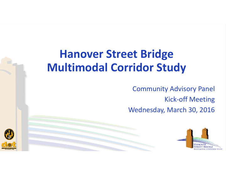 hanover street bridge multimodal corridor study