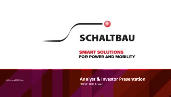 Analyst &amp; Investor Presentation  9/10 January 2020  Lyon  ODDO BHF Forum Schaltbau Group