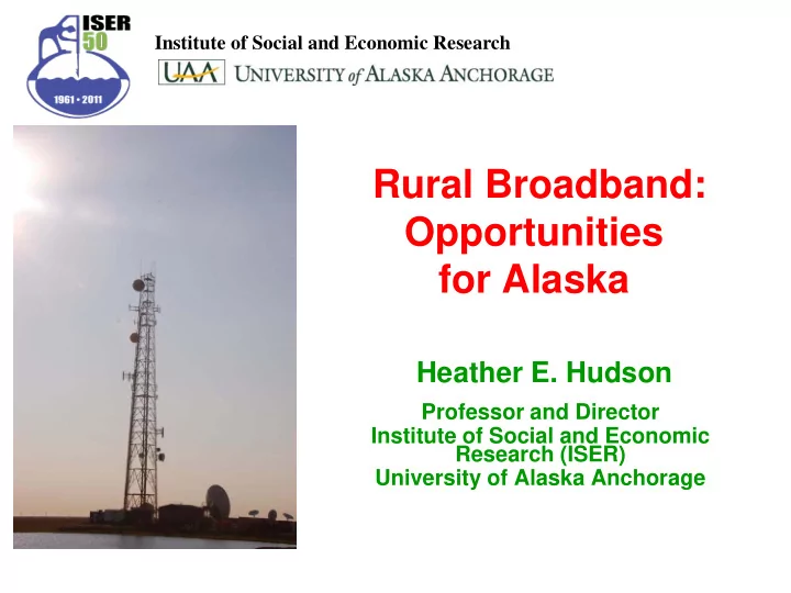 rural broadband opportunities for alaska