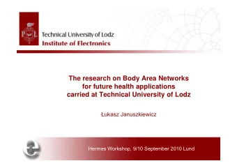 The research on Body Area Networks  f  for future health applications  f  carried at Technical