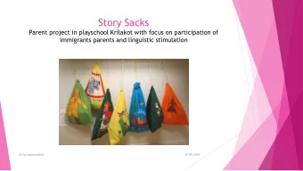 Story Sacks  Parent project in playschool Krlakot with focus on participation of  immigrants