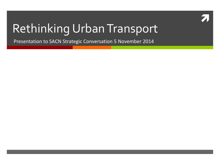 rethinking urban transport