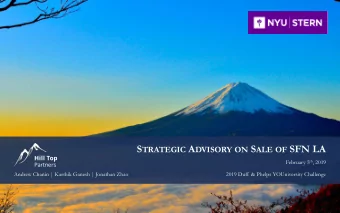 S TRATEGIC A DVISORY ON S ALE OF SFN LA  Hill Top February 5 th , 2019  Partners  Andrew Chanin |