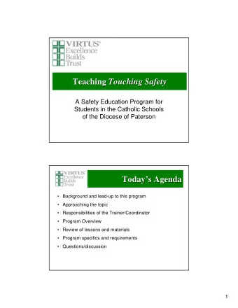 Teaching Touching Safety  Touching Safety  Teaching  A Safety Education Program for  Students in