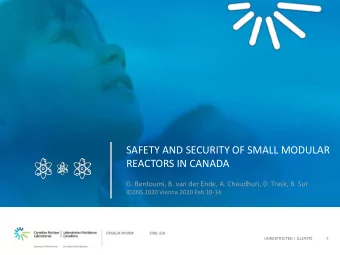 SAFETY AND SECURITY OF SMALL MODULAR  REACTORS IN CANADA  G. Bentoumi, B. van der Ende, A.