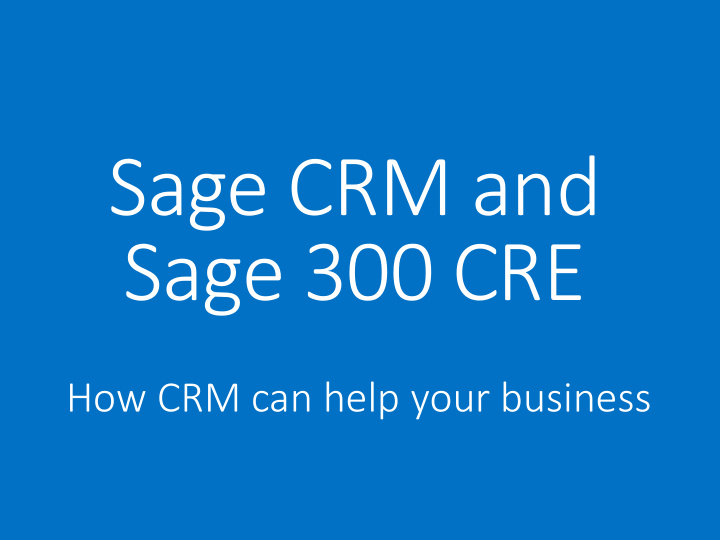 sage crm and sage 300 cre