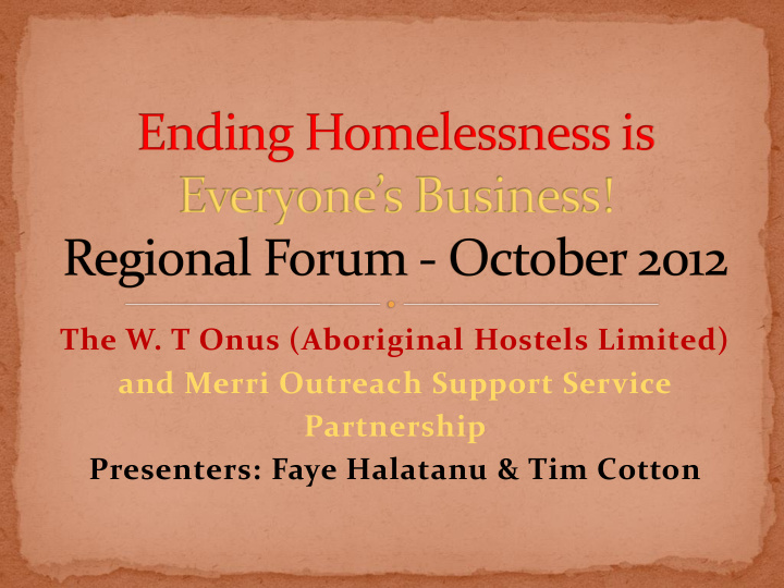 the w t onus aboriginal hostels limited