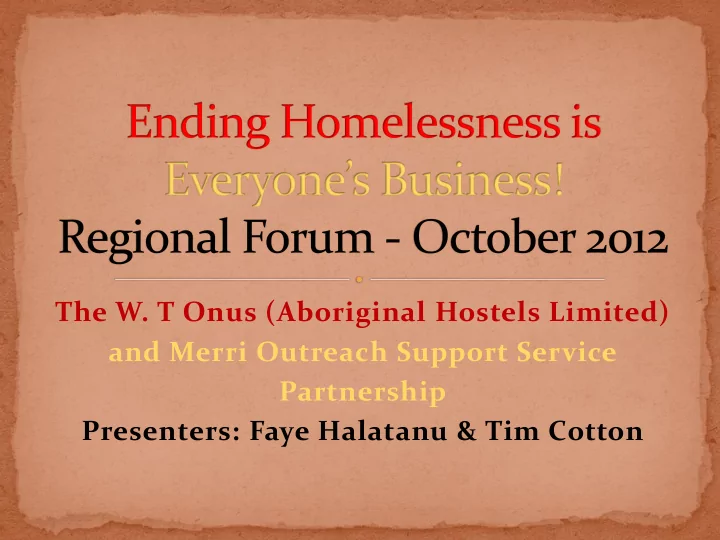 the w t onus aboriginal hostels limited