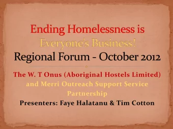 The W. T Onus (Aboriginal Hostels Limited)  and Merri Outreach Support Service  Partnership