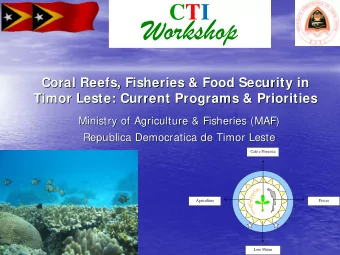 Workshop  Coral Reefs, Fisheries &amp; Food Security in  Coral Reefs, Fisheries &amp; Food Security