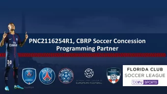 Programming Partner OUR UNIQUE SOCCER PROJECT  ICEF THE ONLY SOCCER SCHOOL IN FLORIDA WITH