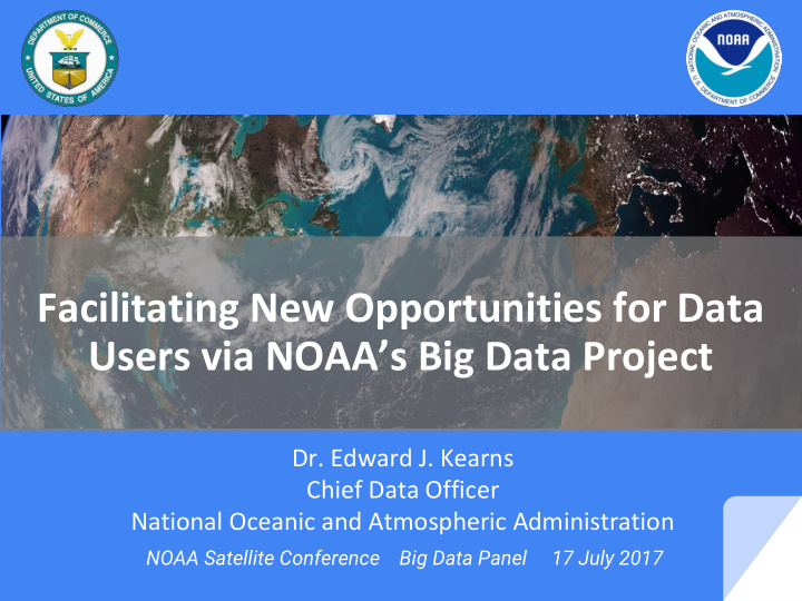 facilitating new opportunities for data users via noaa s