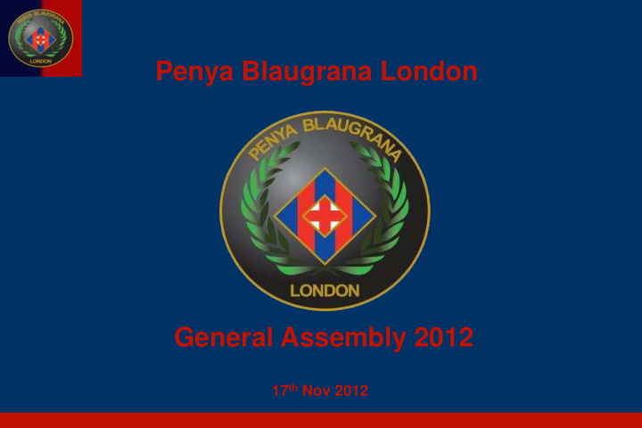 penya blaugrana london general assembly 2012